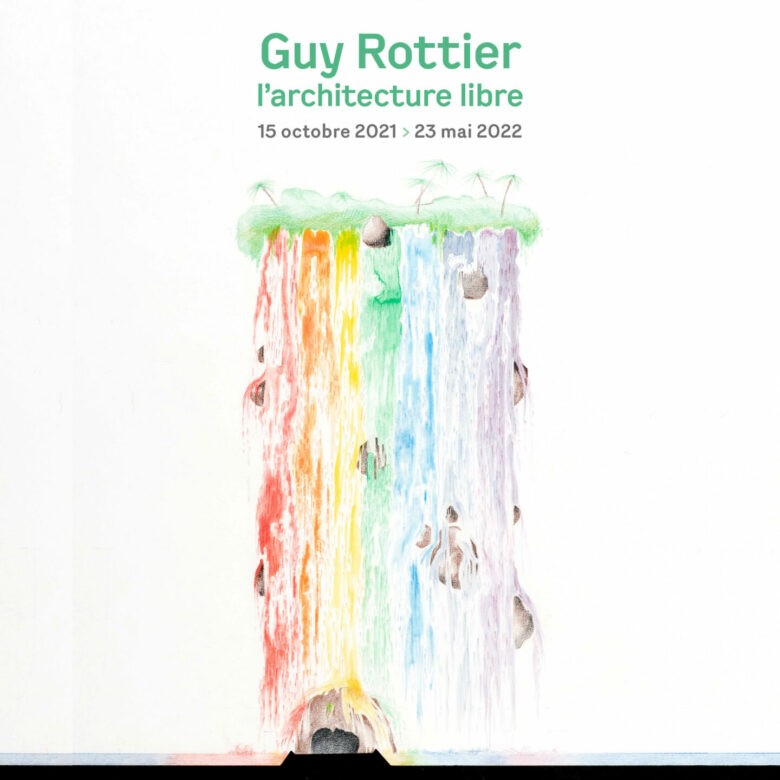 Affiche de l'exposition "Guy Rottier, l'architecture libre"