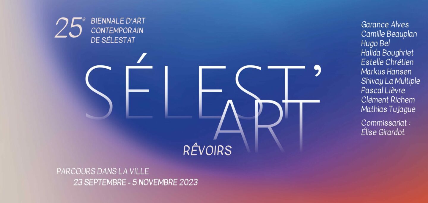 Sélest’Art : la 25ème Biennale d’Art Contemporain de Sélestat